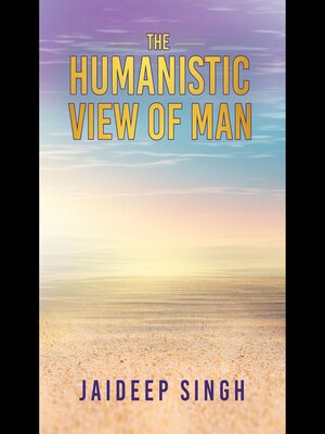 cover image of The Humanistic View of Man